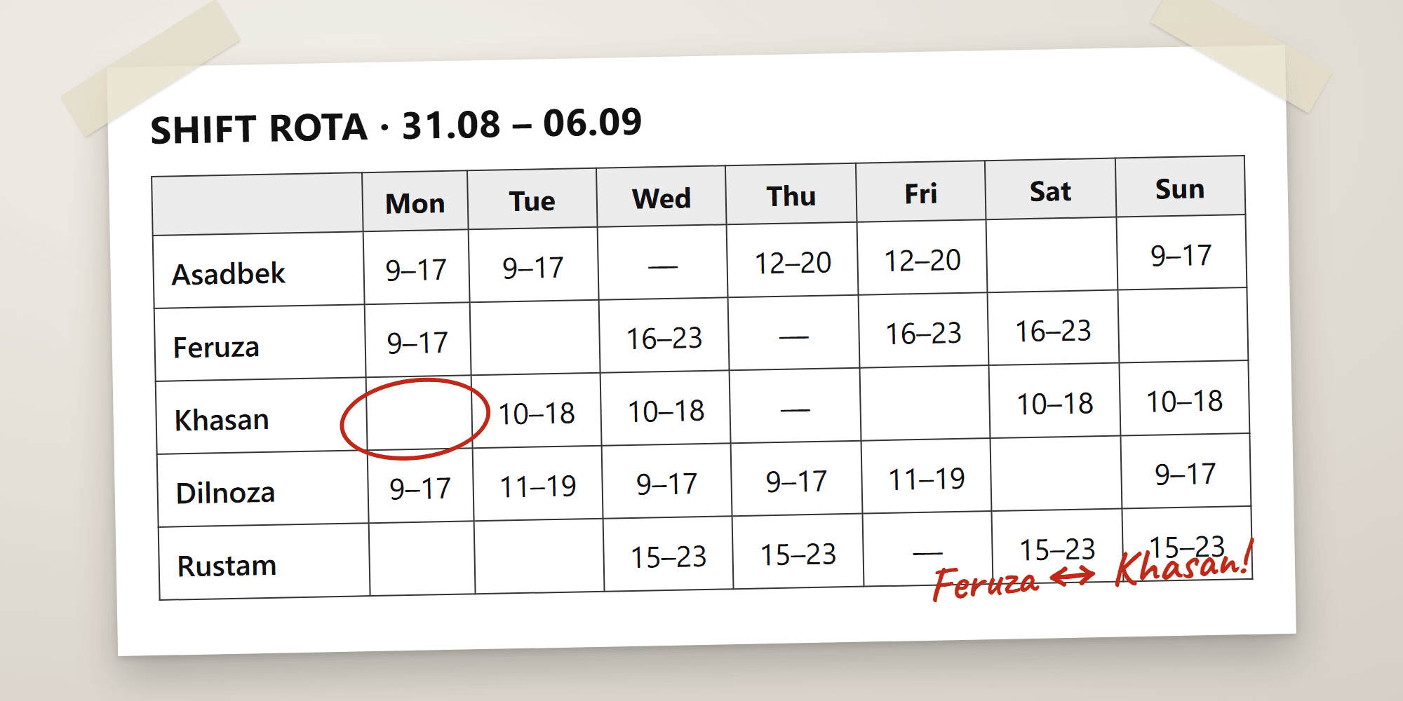 A printed schedule taped to the wall